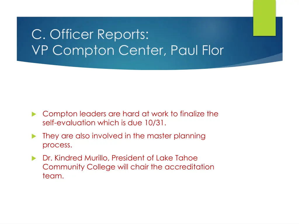 c officer reports vp compton center paul flor