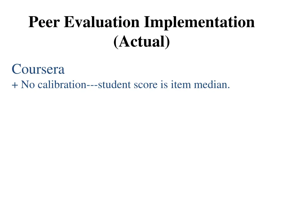 peer evaluation implementation actual