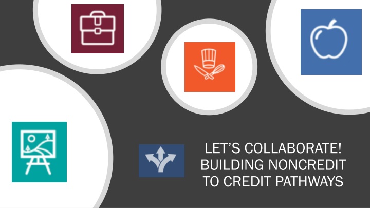 let s collaborate building noncredit to credit