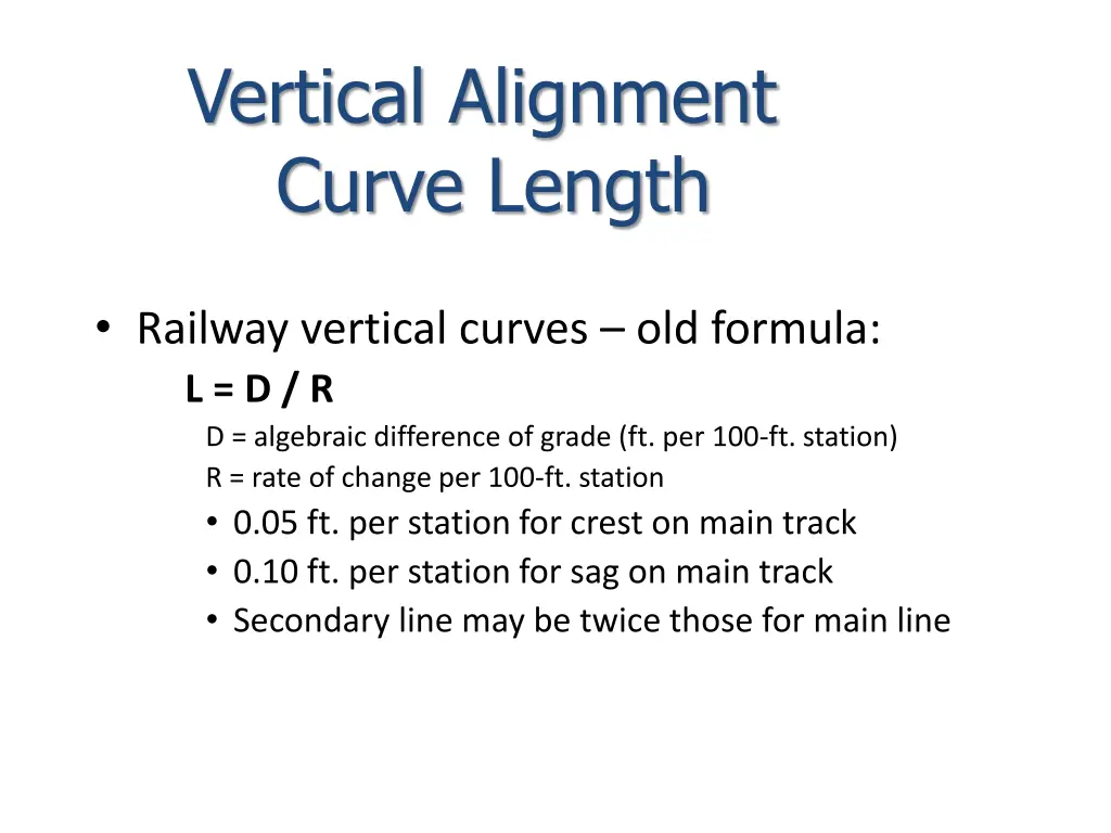 vertical alignment curve length