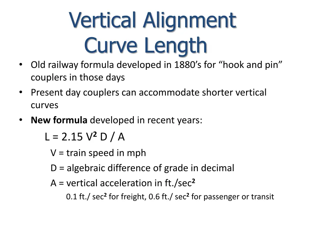 vertical alignment curve length old railway