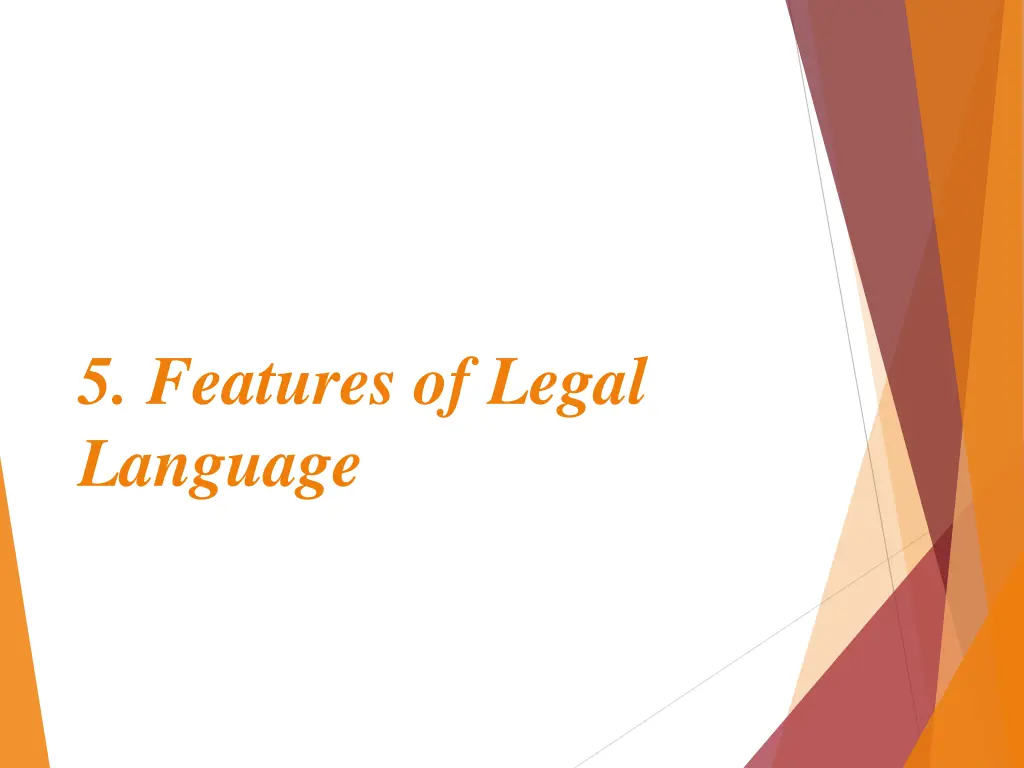 5 features of legal language