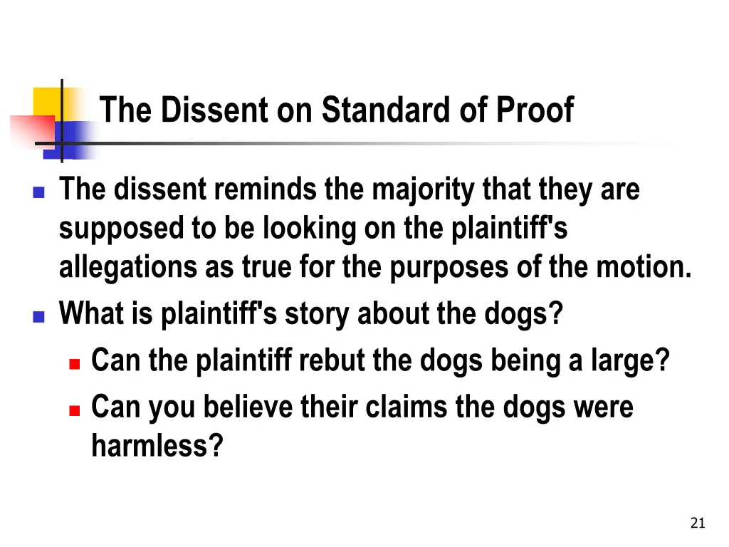 the dissent on standard of proof