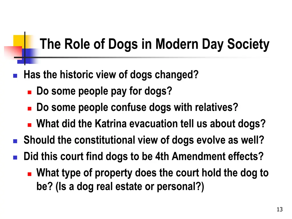 the role of dogs in modern day society