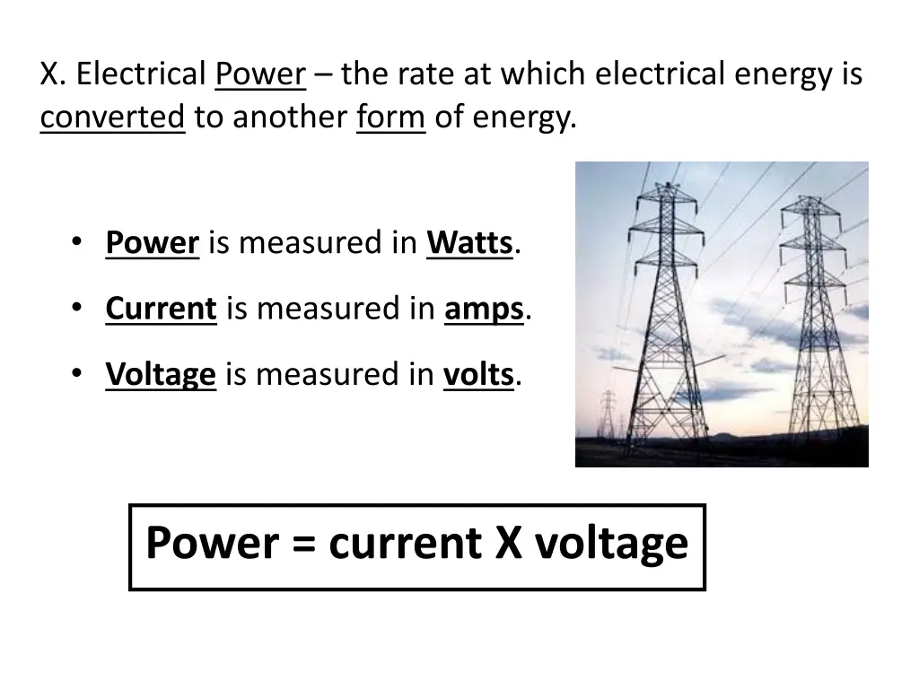 x electrical power the rate at which electrical