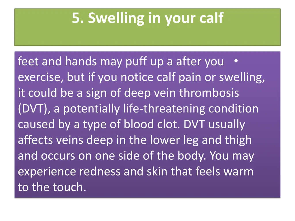 5 swelling in your calf