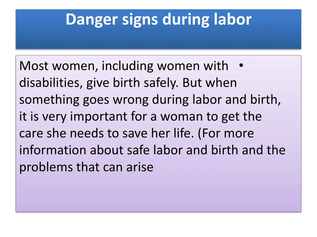 danger signs during labor