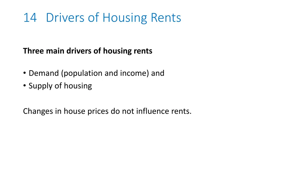 14 drivers of housing rents