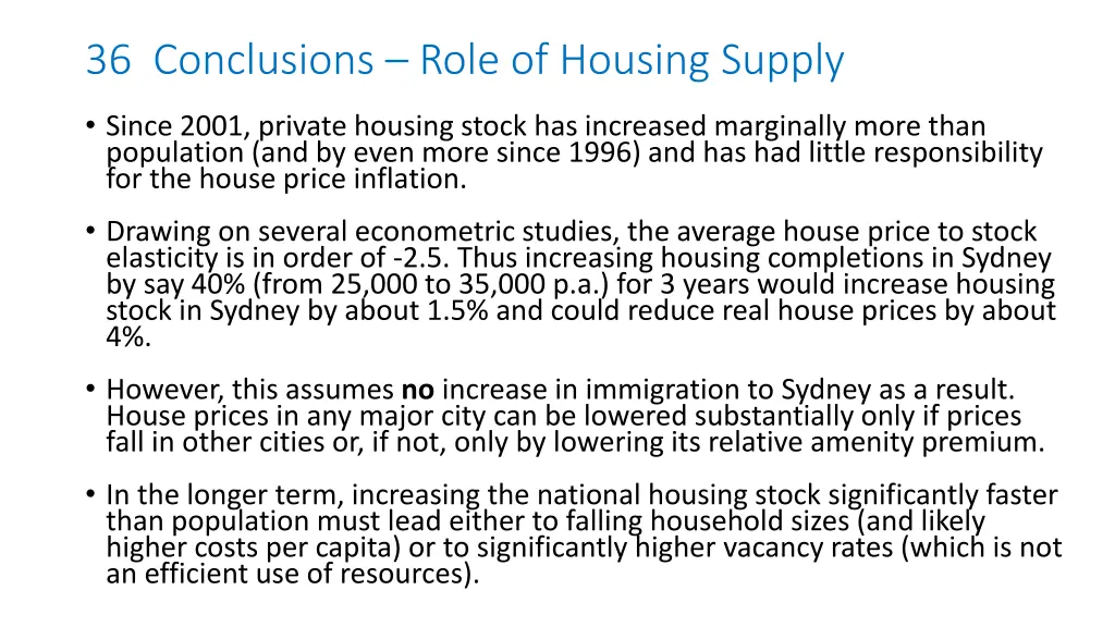 36 conclusions role of housing supply