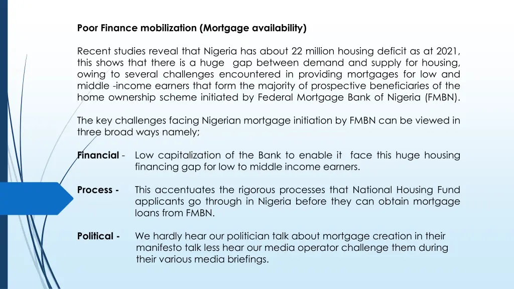 poor finance mobilization mortgage availability