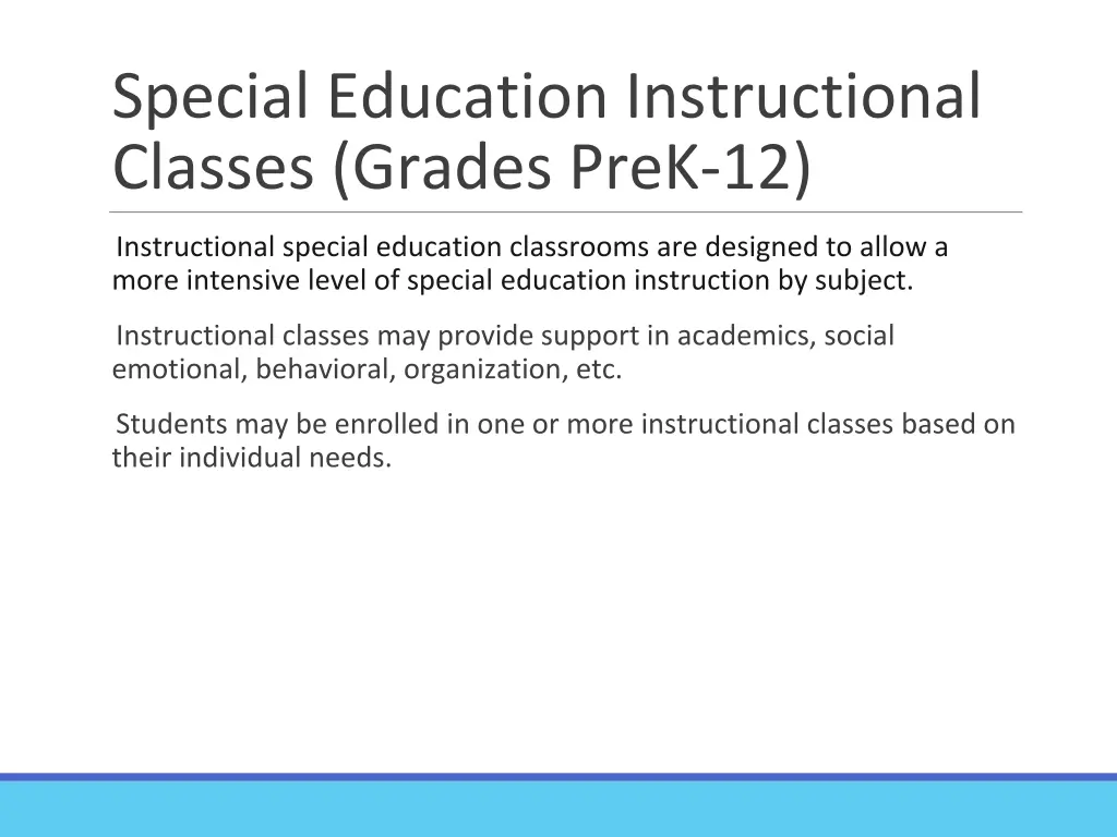 special education instructional classes grades