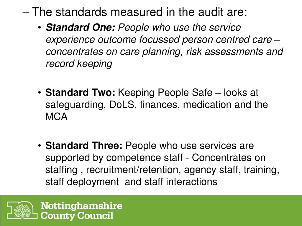 the standards measured in the audit are standard