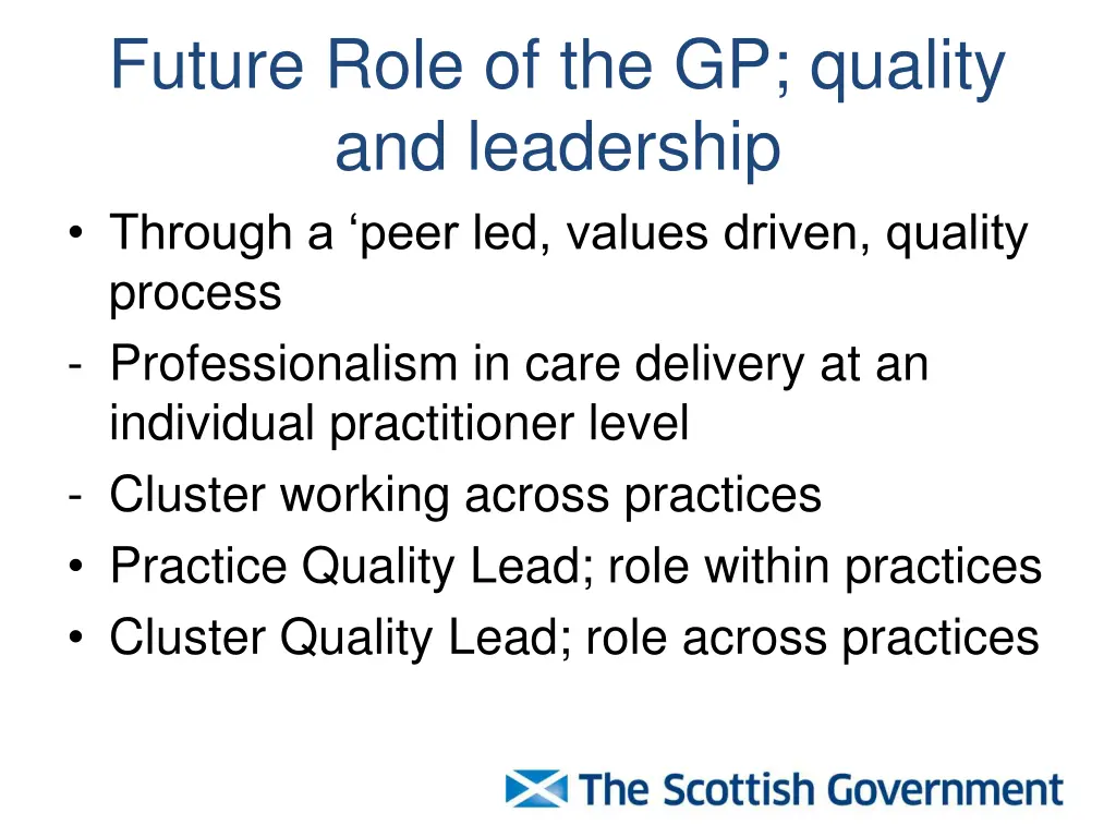 future role of the gp quality and leadership