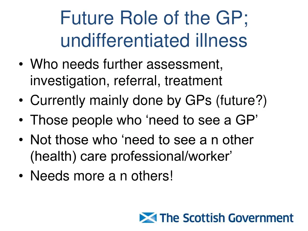 future role of the gp undifferentiated illness