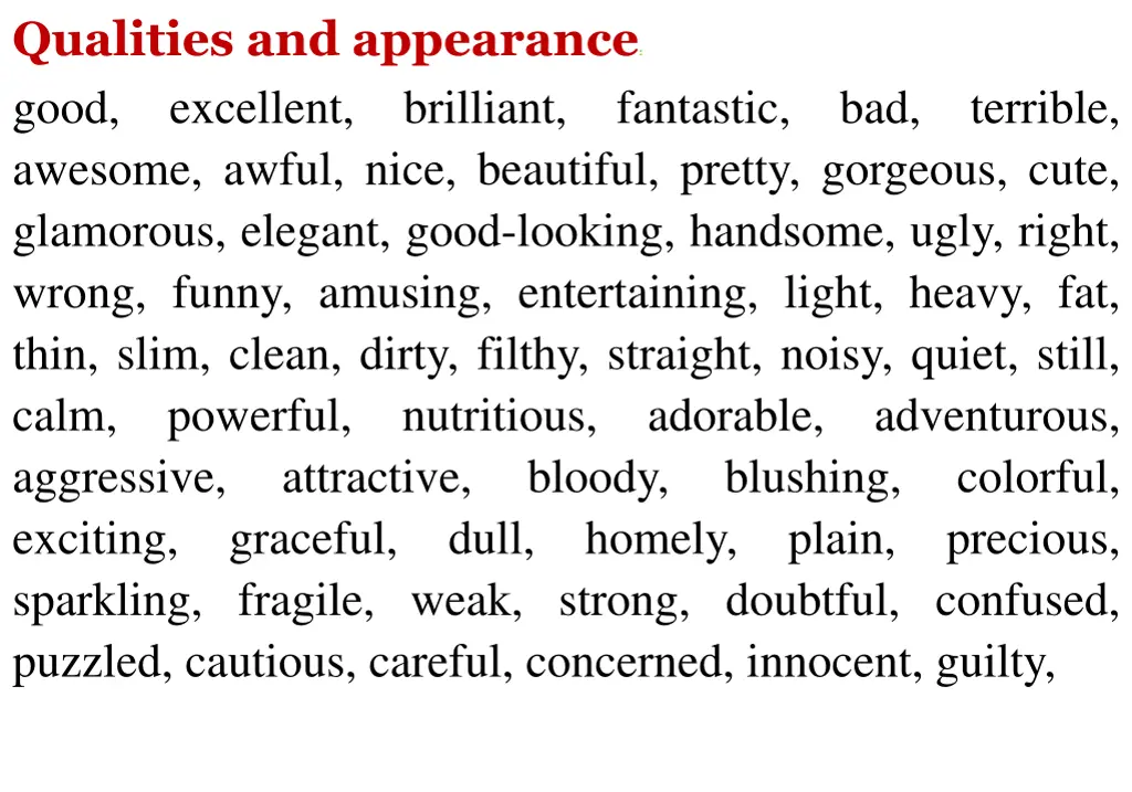 qualities and appearance good excellent brilliant