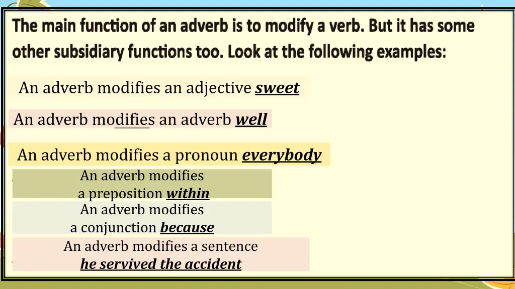 an adverb modifies an adjective sweet