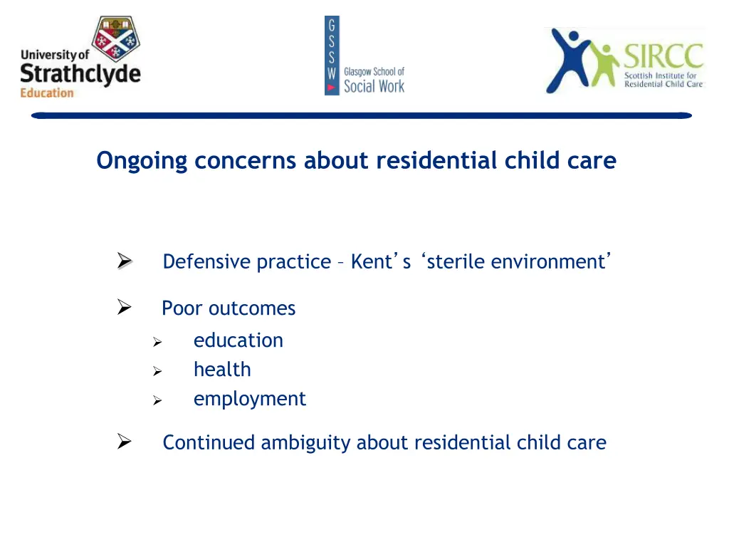 ongoing concerns about residential child care 1