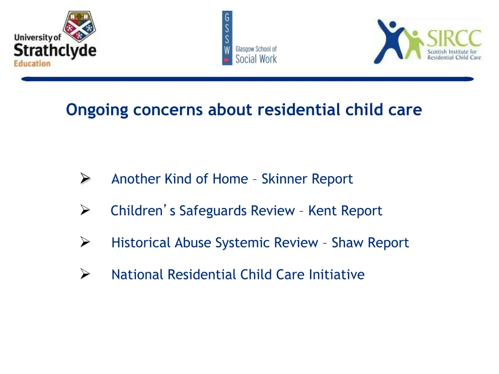 ongoing concerns about residential child care