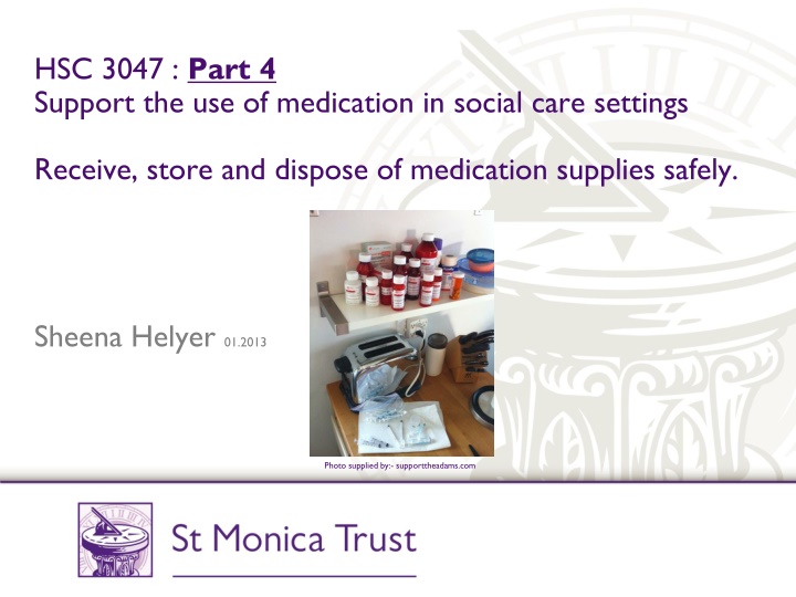 hsc 3047 part 4 support the use of medication