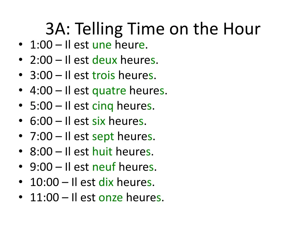 3a telling time on the hour 1 00 il est une heure