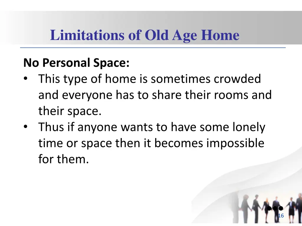 limitations of old age home 1