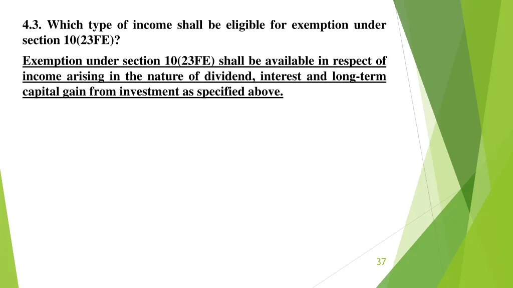 4 3 which type of income shall be eligible