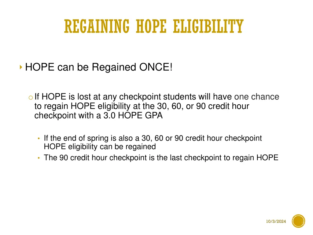 regaining hope eligibility