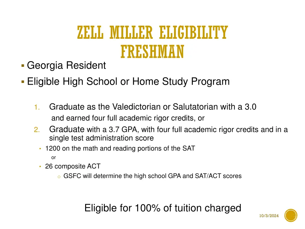 zell miller eligibility freshman georgia resident