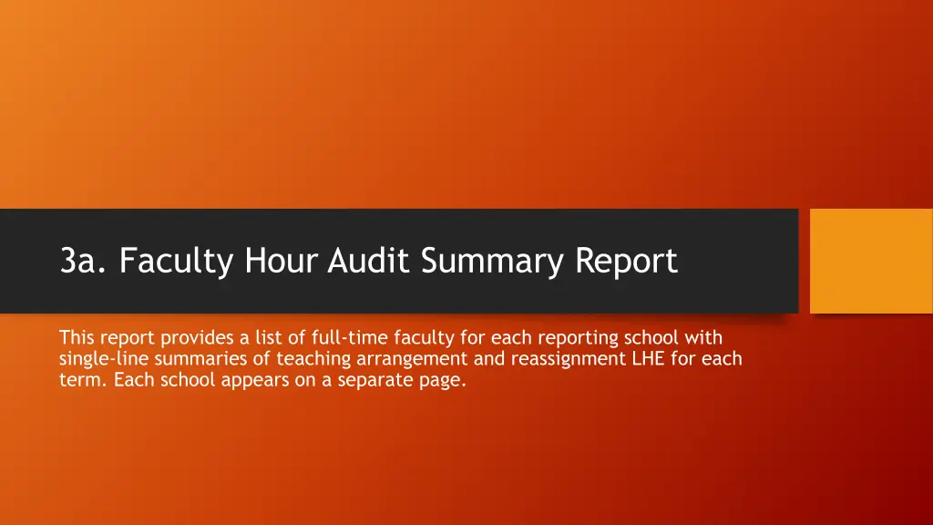 3a faculty hour audit summary report