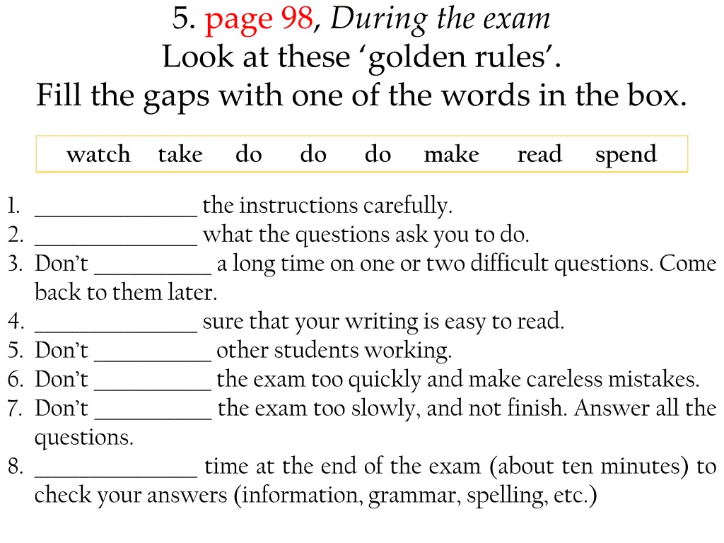 5 page 98 during the exam look at these golden