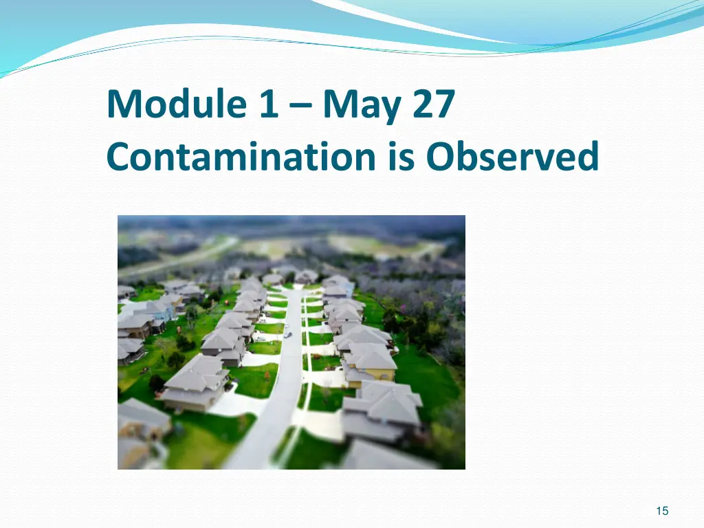 module 1 may 27 contamination is observed