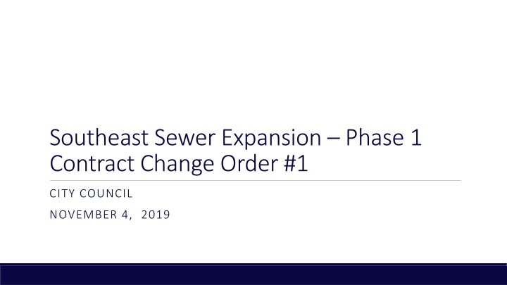 southeast sewer expansion phase 1 contract change