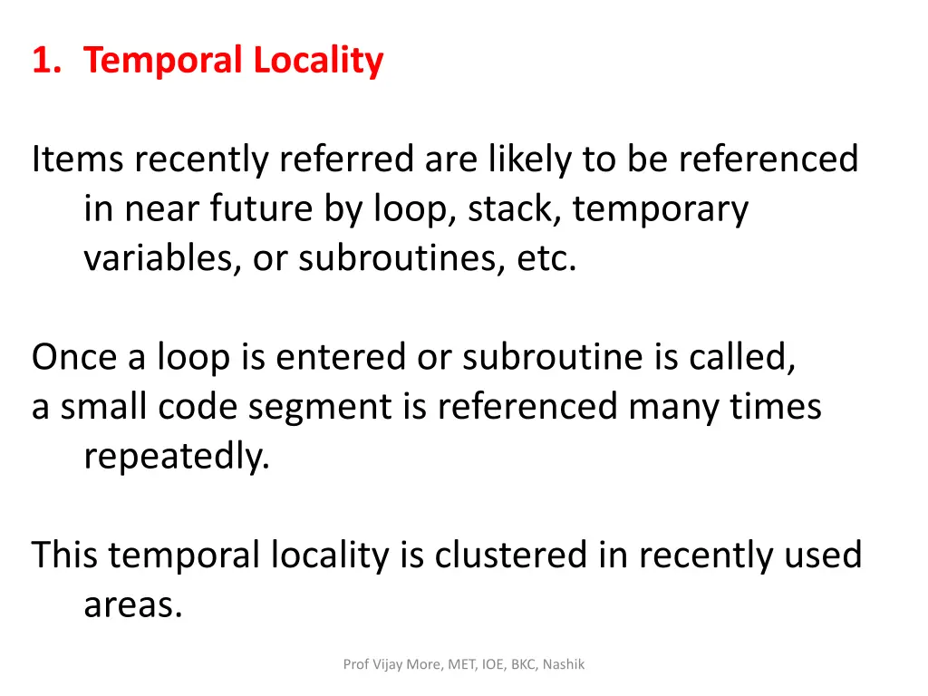 1 temporal locality