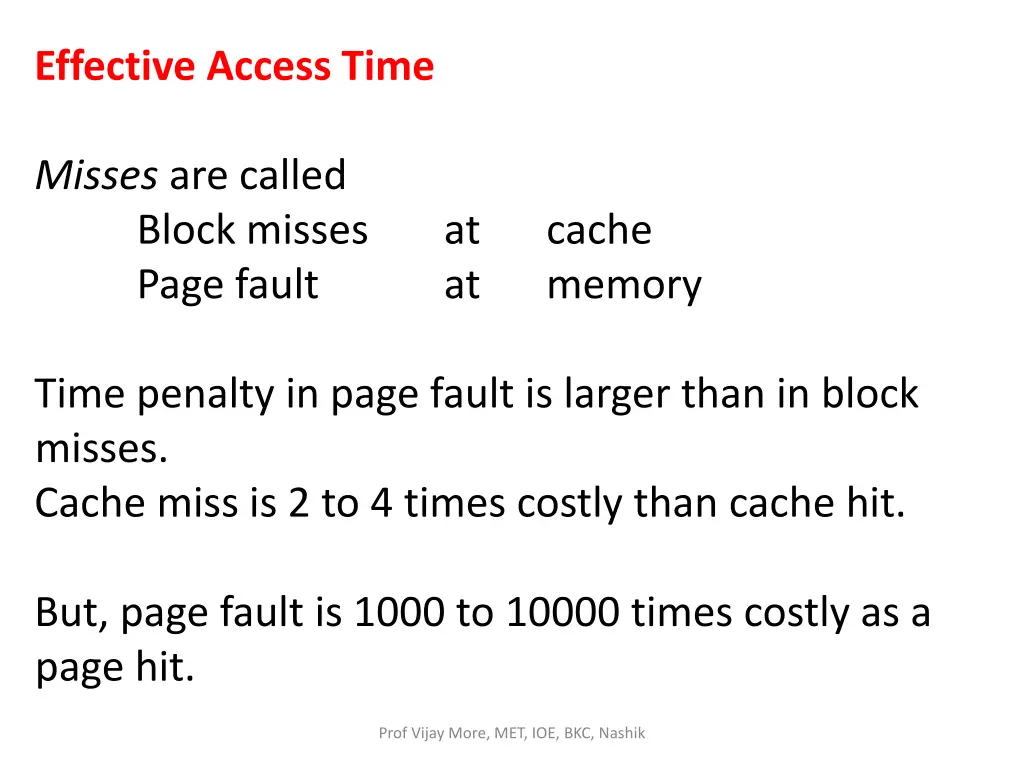 effective access time misses are called block