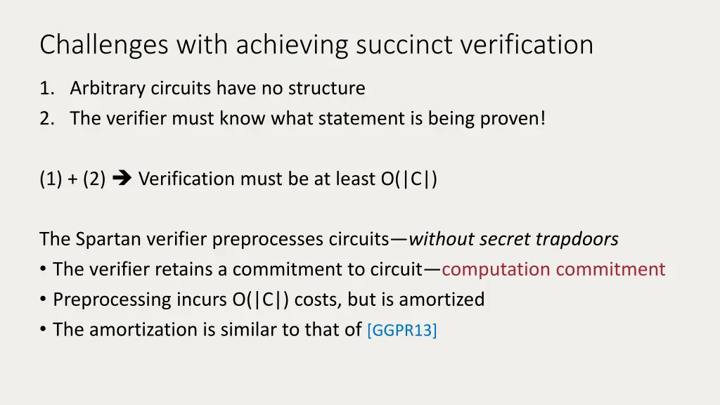 challenges with achieving succinct verification