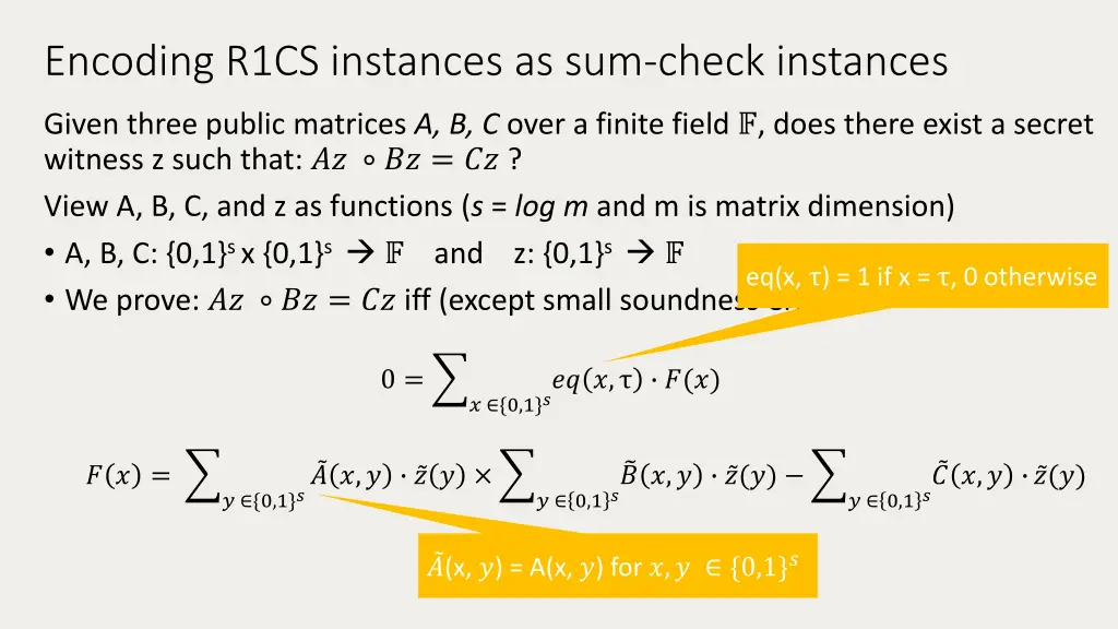 encoding r1cs instances as sum check instances