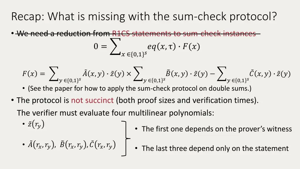 recap what is missing with the sum check protocol