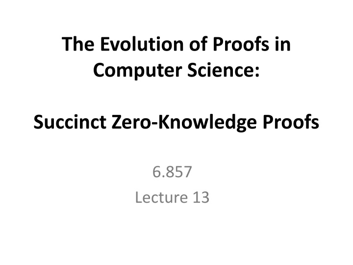 the evolution of proofs in computer science