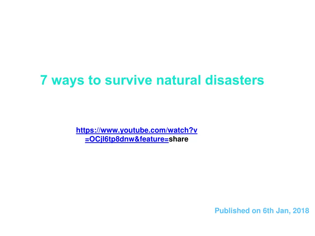 7 ways to survive natural disasters