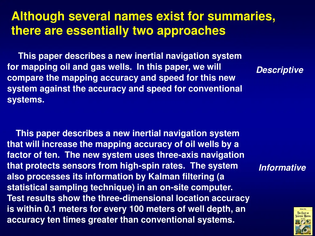 although several names exist for summaries there