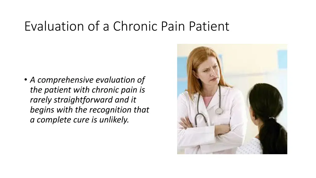 evaluation of a chronic pain patient