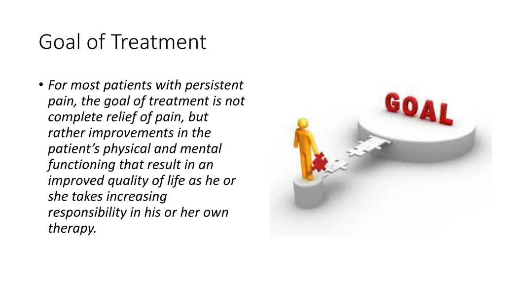 goal of treatment