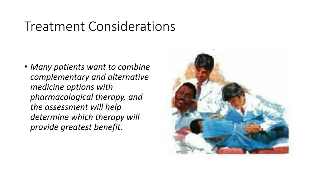 treatment considerations 1