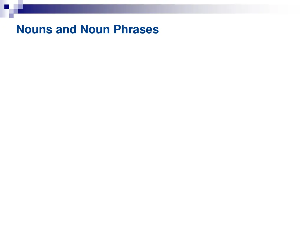 nouns and noun phrases