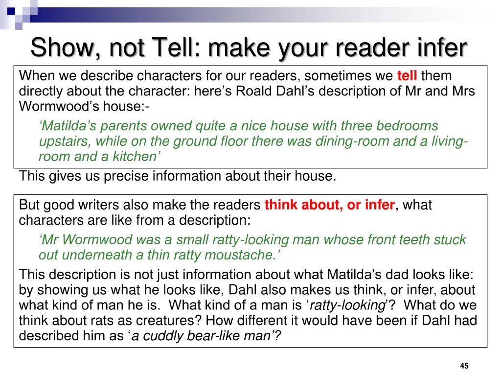 show not tell make your reader infer when