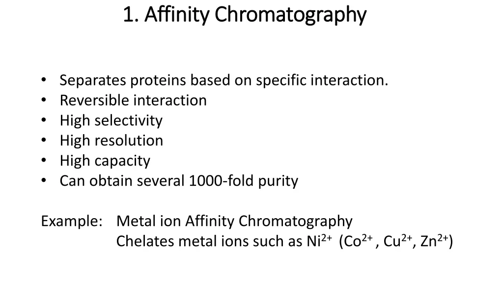 1 affinity chromatography 1 affinity