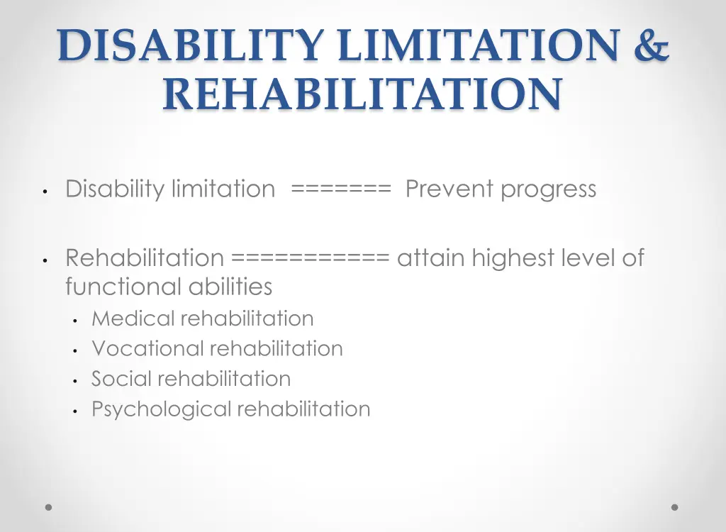 disability limitation rehabilitation