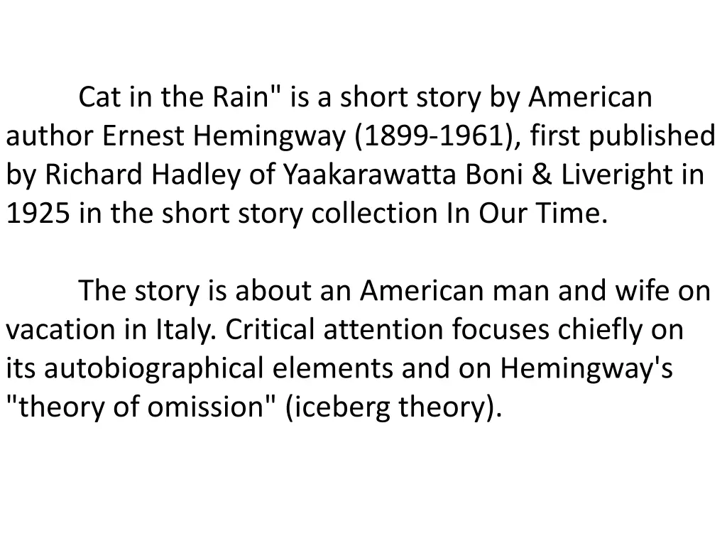 cat in the rain is a short story by american