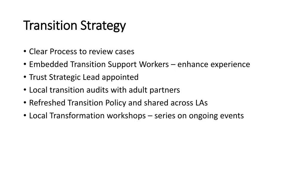 transition strategy transition strategy