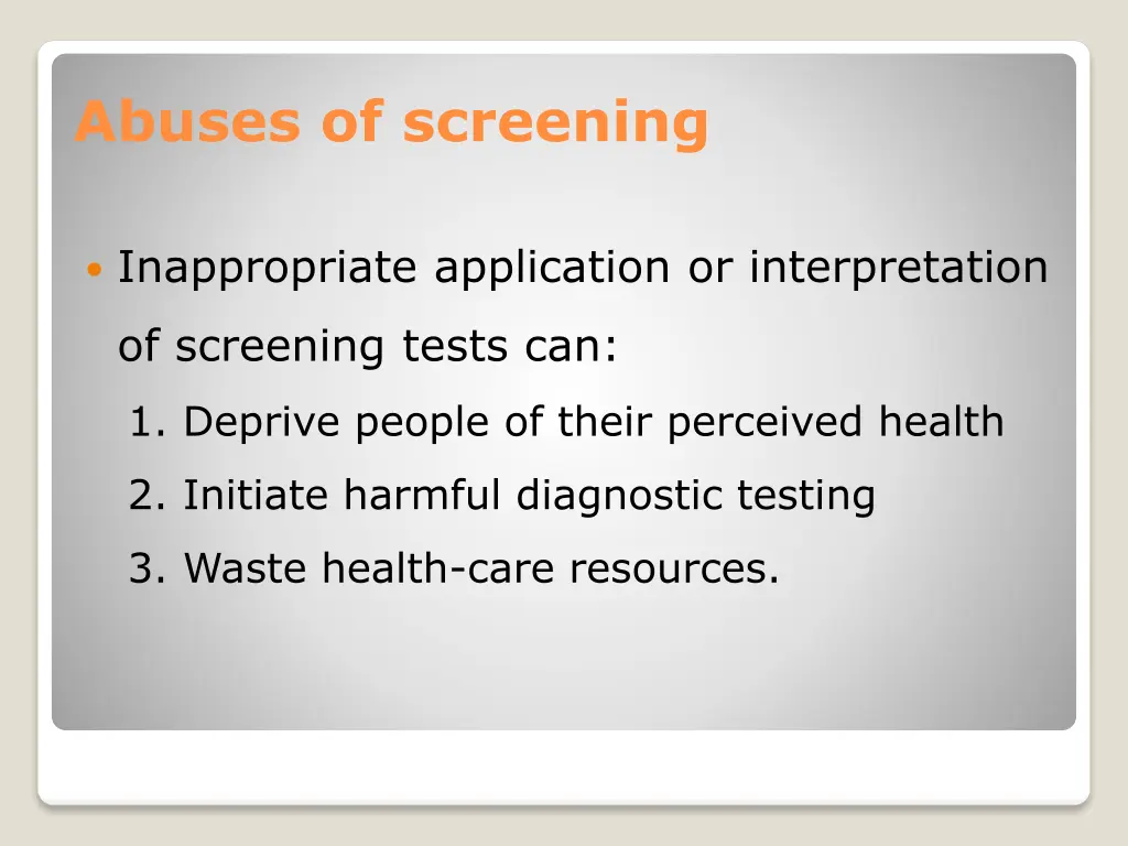 abuses of screening